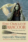 The Oracle of Maracoor | Gregory Maguire | 