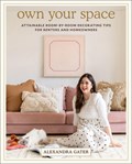 Own Your Space | Alexandra Gater | 