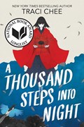 A Thousand Steps into Night | Traci Chee | 