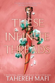 This Woven Kingdom (02): These Infinite Threads