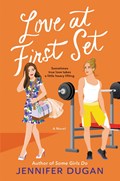 Love at First Set | Jennifer Dugan | 