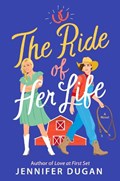 The Ride of Her Life | Jennifer Dugan | 