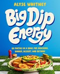 Big Dip Energy | Alyse Whitney | 