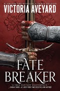 Fate Breaker | Victoria Aveyard | 