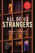 All of Us Strangers. Movie Tie-In | Taichi Yamada | 