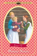Pioneer Sisters | Laura Ingalls Wilder | 