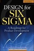 Design for Six Sigma | Kai Yang ; Basem Ei-Haik | 