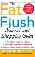 The Fat Flush Journal and Shopping Guide ( Gittleman ) | Gittleman | 