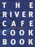 The River Cafe Cookbook | Rose Gray ; Ruth Rogers | 