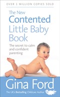 The New Contented Little Baby Book | Contented Little Baby Gina Ford | 