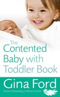 The Contented Baby with Toddler Book | Contented Little Baby Gina Ford | 