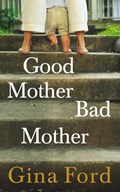 Good Mother, Bad Mother | Contented Little Baby Gina Ford | 