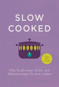 Slow Cooked