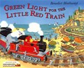 The Little Red Train: Green Light | Benedict Blathwayt | 