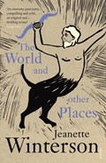 The World and Other Places | Jeanette Winterson | 