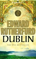 Dublin | Edward Rutherfurd | 