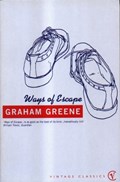 Ways Of Escape | Graham Greene | 