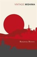 Runaway Horses | Yukio Mishima | 