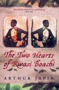 The Two Hearts Of Kwasi Boachi | Arthur Japin | 