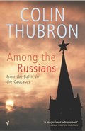 Among the Russians | Colin Thubron | 