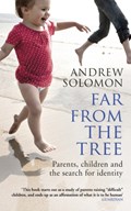 Far From The Tree | Andrew Solomon | 