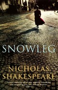 Snowleg | Nicholas Shakespeare | 