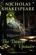 The Dancer Upstairs | Nicholas Shakespeare | 