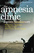 The Amnesia Clinic | James Scudamore | 