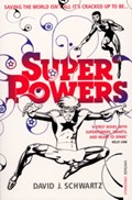 Superpowers | David J Schwartz | 
