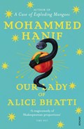 Our Lady of Alice Bhatti | Mohammed Hanif | 