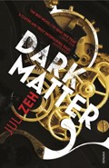 Dark Matter | Juli Zeh | 