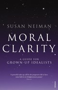 Moral Clarity | Susan Neiman | 