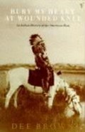 Bury My Heart At Wounded Knee | Dee Brown | 