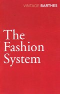 The Fashion System | Roland Barthes | 