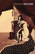The Sun King | Nancy Mitford | 