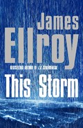 This Storm | James Ellroy | 