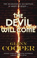 The Devil Will Come | Glenn Cooper | 