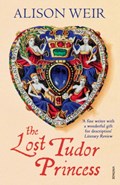 The Lost Tudor Princess | Alison Weir | 