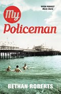 My Policeman | Bethan Roberts | 