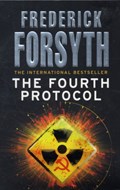 The Fourth Protocol | Frederick Forsyth | 