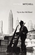 Up in the Old Hotel | Joseph Mitchell | 