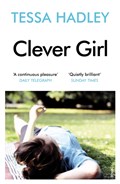 Clever Girl | Tessa Hadley | 