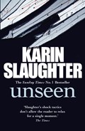Unseen | Karin Slaughter | 