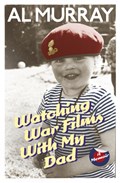Watching War Films With My Dad | Al Murray | 