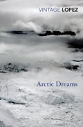 Arctic Dreams | Barry Lopez | 