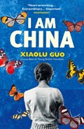 I Am China | Xiaolu Guo | 