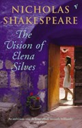 The Vision Of Elena Silves | Nicholas Shakespeare | 