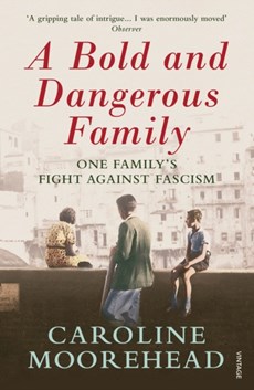 A Bold and Dangerous Family