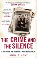 The Crime and the Silence | Anna Bikont | 