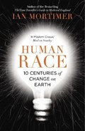 Human Race | Ian Mortimer | 